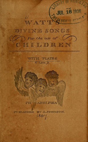 Divine songs for the use of children