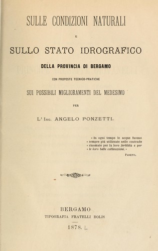 Sulle condizioni naturali e sullo stato idrografico della provincia di Bergamo