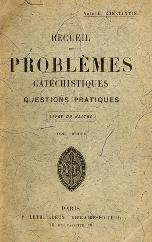 Recueil de problèmes catéchistiques