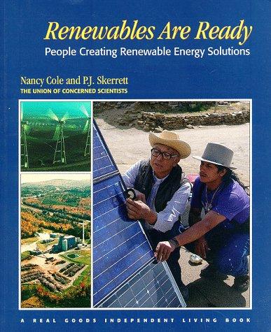Renewables are ready--people creating renewable energy solutions