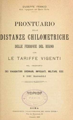 Prontuario delle distanze chilometriche delle ferrovie del regno con le tariffe vigenti