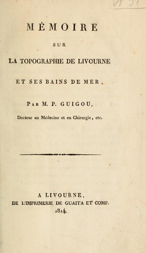 Mémoire sur la topographie de Livourne et ses bains de mer