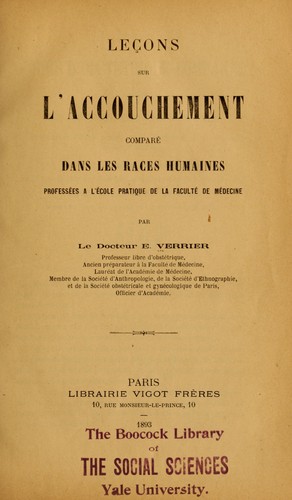 Leçons sur l'accouchement comparé dans les races humaines