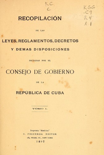 Recopilación de las leyes, reglamentos, decretos y demás disposiciones