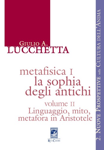 Metafisica I. La Sophia Degli Antichi