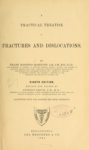 A practical treatise on fractures and dislocations