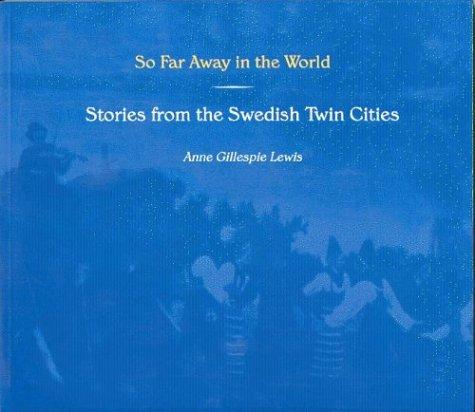 So far away in the world