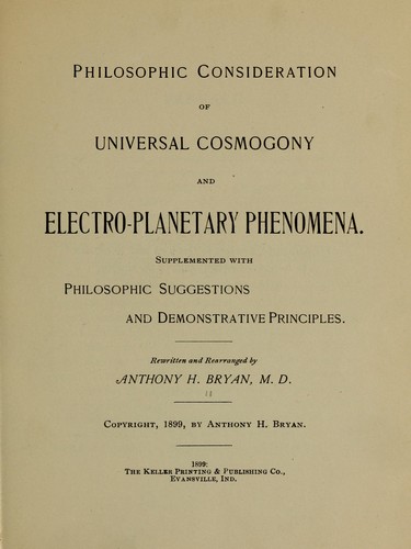 Philosophic consideration of universal cosmogony and electro-planetary phenomena