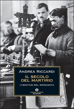 Il secolo del martirio