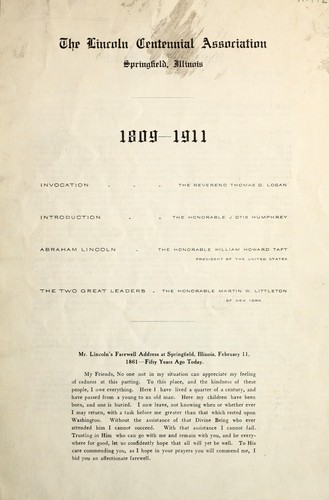 The Lincoln Centennial Association Springfield, Illinois, 1809-1911