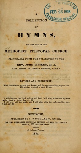 A Collection of hymns, for the use of the Methodist Episcopal Church