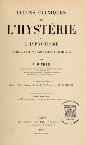 Leçons cliniques sur l'hystérie et l'hypnotisme