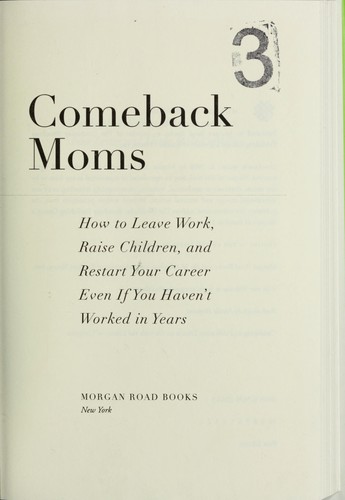 Comeback moms
