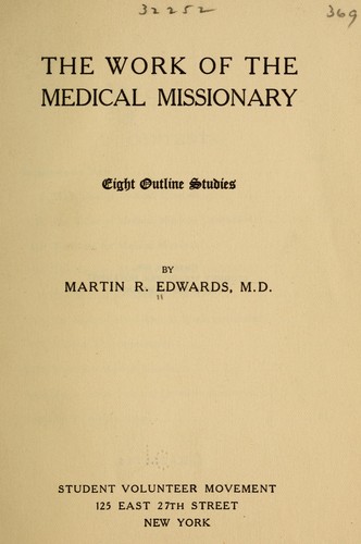 The work of the medical missionary