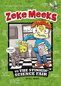 Zeke Meeks vs. the stinkin' science fair