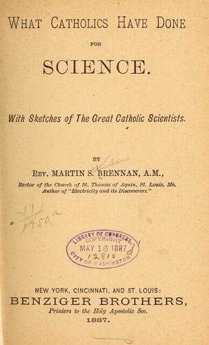 What Catholics have done for science