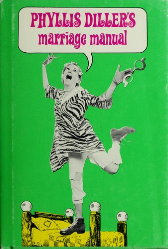 Phyllis Diller's marriage manual