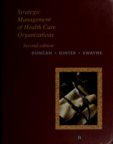 Strategic management of health care organizations