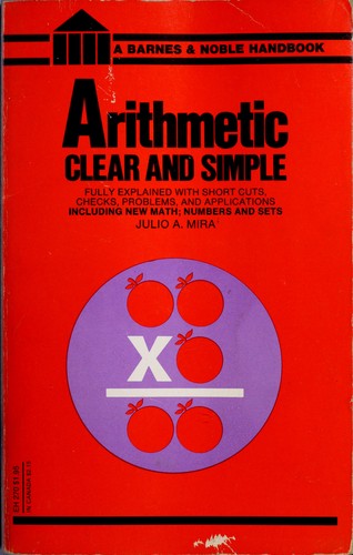 Arithmetic clear and simple