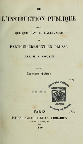 De l'instruction publique dans quelques pays de l'Allemagne et particulièrement en Prusse
