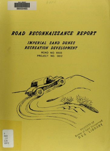 Road reconnaissance report: Imperial Sand Dunes recreation development