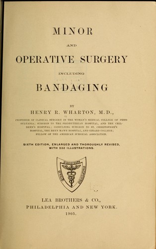Minor and operative surgery, including bandaging