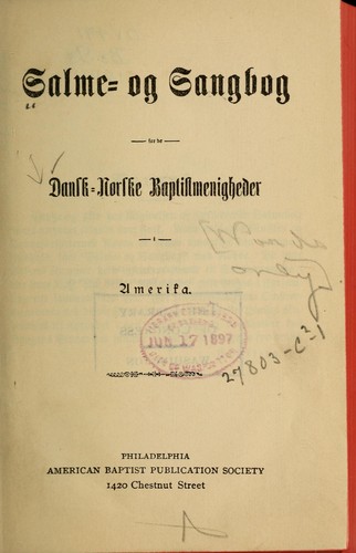 Salme- og sangbog, for de dansk-norske baptistmenigheder i Amerika