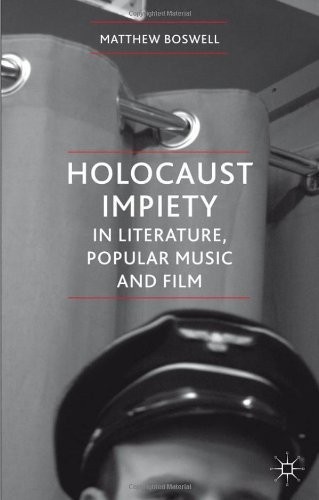 Holocaust impiety in literature, popular music and film