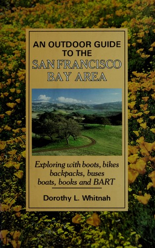 Outdoor Guide to the San Francisco Bay Area