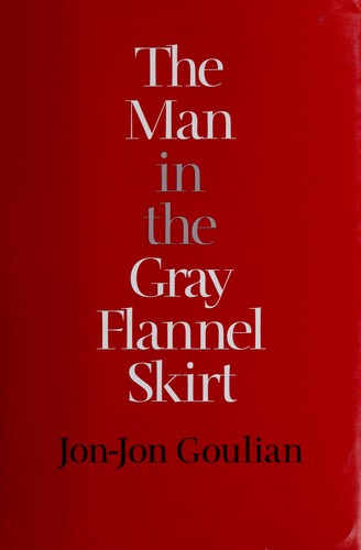 The man in the gray flannel skirt