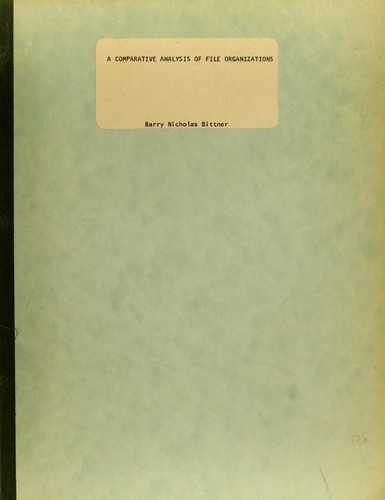 A comparative analysis of file organizations