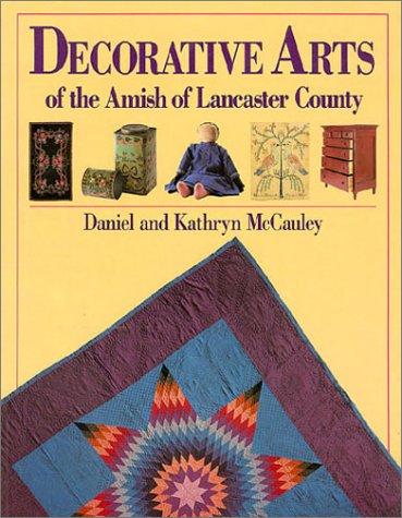 Decorative arts of the Amish of Lancaster County