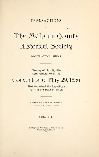 Meeting of May 29, 1900 commemorative of the convention of May 29, 1856 that organized the Republican party in the state of Illinois