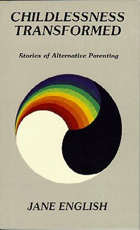 Childlessness Transformed