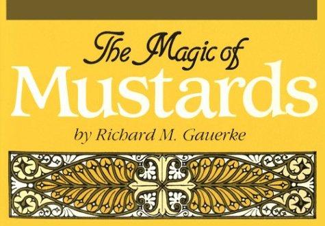 The Magic of Mustards