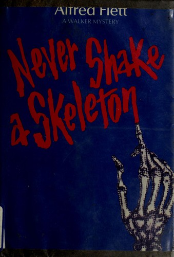 Never shake a skeleton