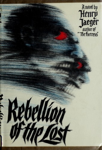 Rebellion of the lost