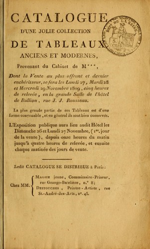 Catalogue d'une jolie collection de tableaux anciens et modernes, provenant du cabinet de M*** ...