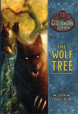 Clockwork Dark 2 Wolf Tree