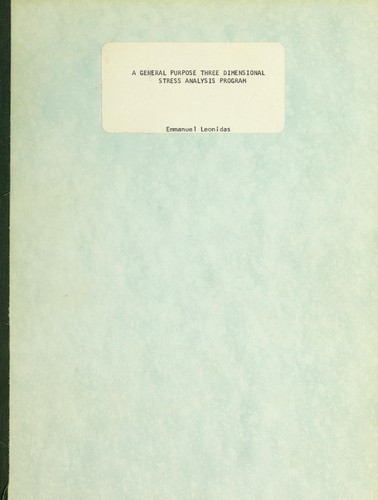 A general purpose three dimensional stress analysis program