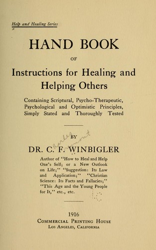 Hand book of instructions for healing and helping others ...