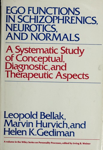 Ego functions in schizophrenics, neurotics, and normals