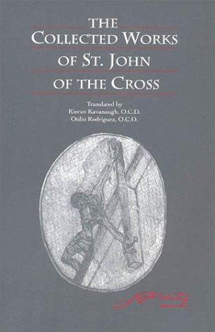 The collected works of Saint John of the Cross