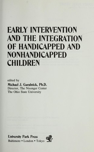 Early intervention and the integration of handicapped and nonhandicapped children