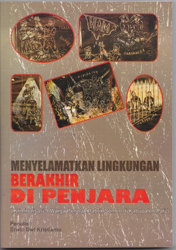 Menyelamatkan lingkungan berakhir di penjara