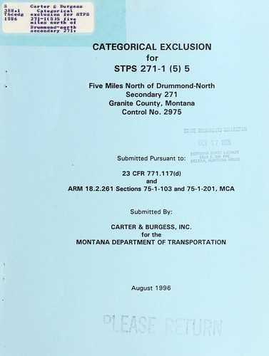 Categorical exclusion for STPS 271-1(5)5 five miles north of Drummond-north secondary 271, Granite County, Montana, control no.2975