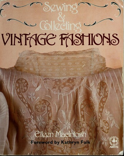 Sewing & collecting vintage fashions