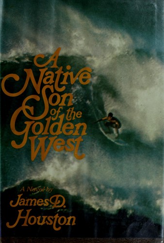 A native son of the Golden West