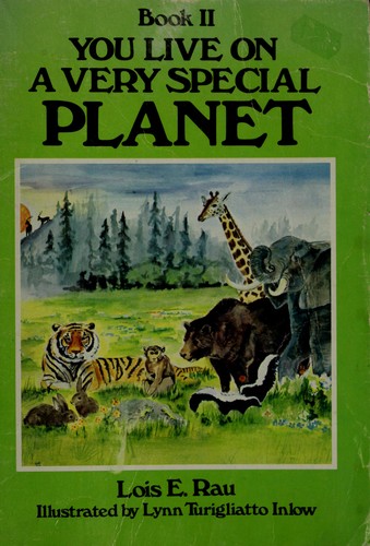 You live on a very special planet