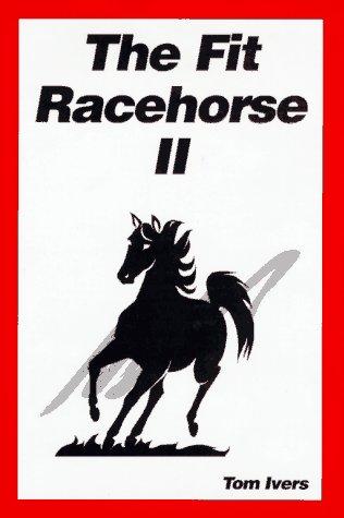 The fit racehorse II